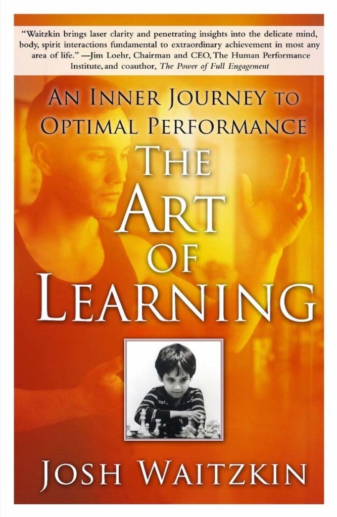 The Art of Learning book cover. Author: Josh Waitzkin
